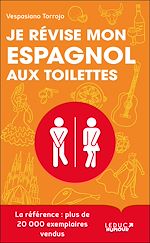 Télécharger le livre :  Je révise mon espagnol aux toilettes