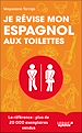 Télécharger le livre :  Je révise mon espagnol aux toilettes