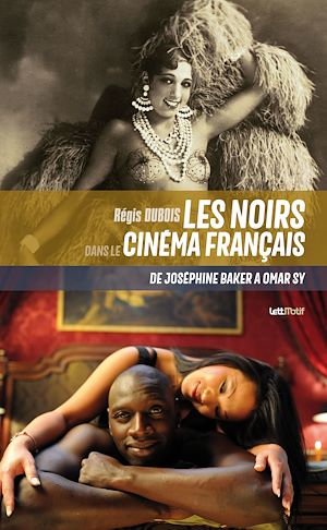 Téléchargez le livre :  Les Noirs dans le cinéma français