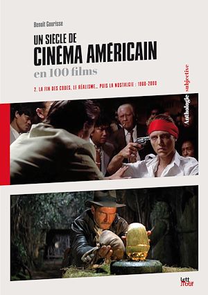 Téléchargez le livre :  Un siècle de cinéma américain en 100 films (2. 1960-2000)