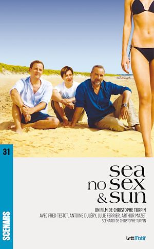Téléchargez le livre :  Sea No Sex and Sun (scénario du film)
