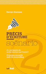 Télécharger le livre :  Précis d'écriture du scénario (2. Script-doctors, storytelling)
