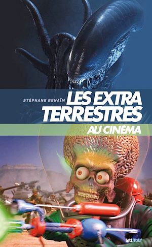 Téléchargez le livre :  Les extraterrestres au cinéma