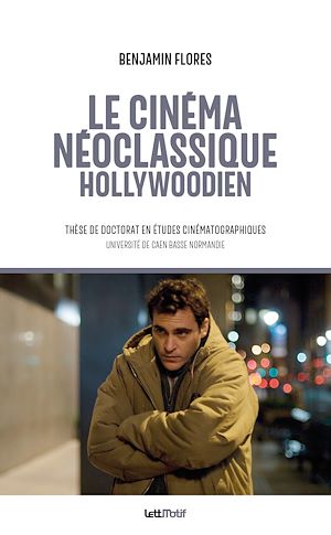 Téléchargez le livre :  Le cinéma néoclassique hollywoodien
