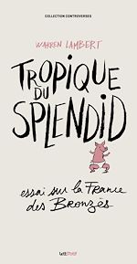 Télécharger le livre :  Tropique du Splendid