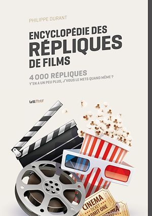 Téléchargez le livre :  Encyclopédie des répliques de films
