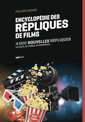 Téléchargez le livre :  Encyclopédie des répliques de films (tome 2)