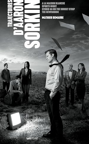 Téléchargez le livre :  Trajectoires d'Aaron Sorkin