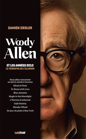Téléchargez le livre :  Woody Allen et les années 2010