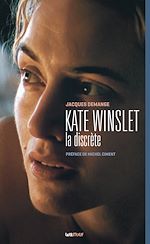 Télécharger le livre :  Kate Winslet, la discrète