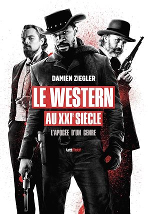 Téléchargez le livre :  Le Western au XXIe siècle