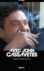 Télécharger le livre :  Avec John Cassavetes