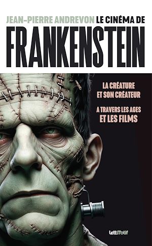 Téléchargez le livre :  Le Cinéma de Frankenstein