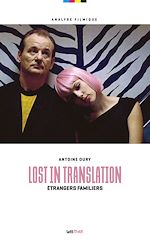 Télécharger le livre :  Lost in Translation, étrangers familiers
