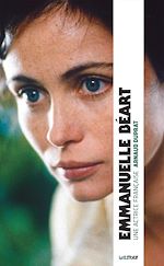 Télécharger le livre :  Emmanuelle Béart, une actrice française