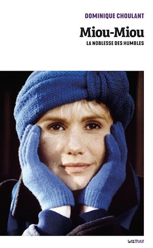 Téléchargez le livre :  Miou-Miou, la noblesse des humbles