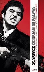 Télécharger le livre :  Scarface, le destin tragique de Tony Montana dans un monde néolibéral