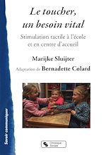 Télécharger le livre :  Le toucher, un besoin vital
