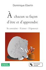 Télécharger le livre :  À chacun sa façon d'être et d'apprendre