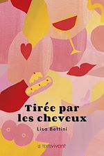 Télécharger le livre :  Tirée par les cheveux