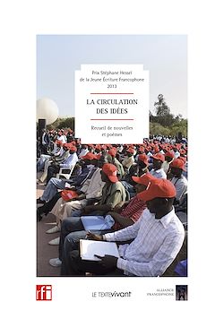 Télécharger le livre :  Prix Stéphane Hessel de la Jeune Ecriture Francophone