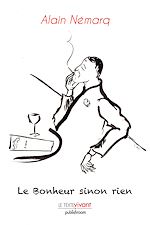 Télécharger le livre :  Le Bonheur sinon rien