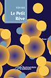 Télécharger le livre :  Le petit rêve