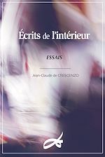 Download this eBook Écrits de l'intérieur