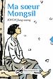 Télécharger le livre :  Ma sœur Mongsil