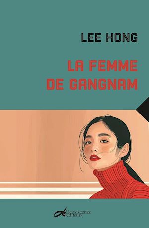 Téléchargez le livre :  La femme de Gangnam