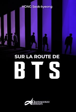 Téléchargez le livre :  Sur la route de BTS
