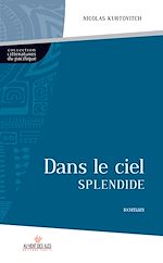 Download this eBook Dans le ciel splendide