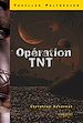 Télécharger le livre :  Opération TNT