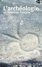 Download this eBook L'archéologie en Polynésie française