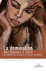 Télécharger le livre :  La domination des femmes à Tahiti