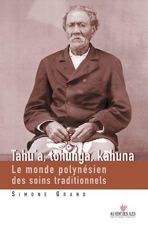 Téléchargez le livre :  Tahu'a, Tohunga, Kahuna