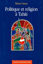Télécharger le livre :  Politique et religion à Tahiti