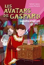 Télécharger le livre :  Les Avatars de Gaspard. Le coffre ensorcelé