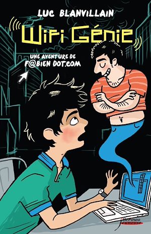 Téléchargez le livre :  Wifi Génie, une aventure de Fabien Dot.com