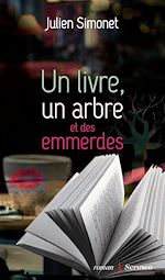 Télécharger le livre :  Un livre, un arbre et des emmerdes