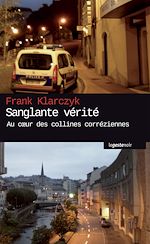 Télécharger le livre :  Sanglante vérité