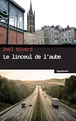 Télécharger le livre :  Le Linceul de l'aube