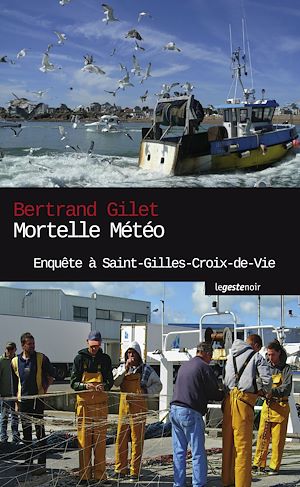 Téléchargez le livre :  Mortelle météo : Enquête à Saint-Gilles-Croix-de-Vie