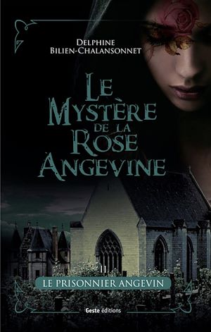 Téléchargez le livre :  Le prisonnier angevin