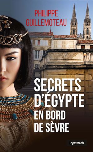 Téléchargez le livre :  Secrets d'Égypte en bord de Sèvre