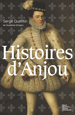 Téléchargez le livre :  Histoires d'Anjou