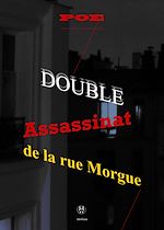 Télécharger le livre :  Double assassinat de la rue Morgue