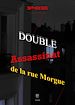 Télécharger le livre :  Double assassinat de la rue Morgue