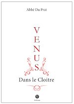 Télécharger le livre :  Vénus dans le cloître