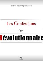 Télécharger le livre :  Les confessions d'un révolutionnaire